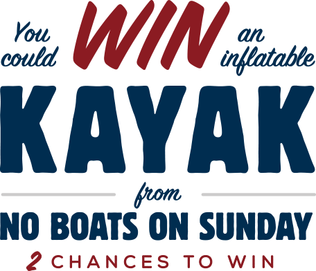 Enter for a chance to WIN 1 of 2 Inflatable Kayaks from No Boats On Sunday